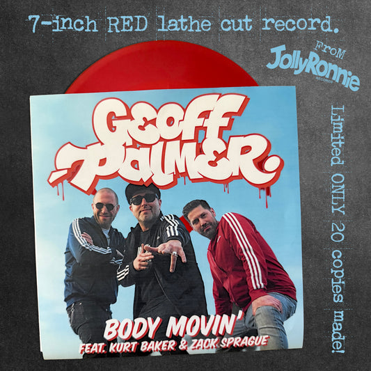BODY MOVIN' 7-inch RED lathe cut record.